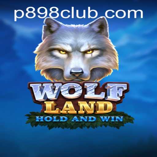 Exploring the Adventurous Realm of WolfLand: An In-Depth Look into P898